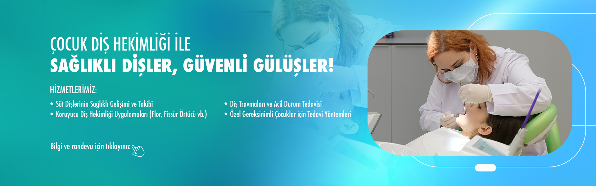 Çocuk Diş Hekimliği İle Sağlıklı Dişler, Güvenli Gülüşler! Çocuk Diş Hekimliği İle Sağlıklı Dişler, Güvenli Gülüşler!